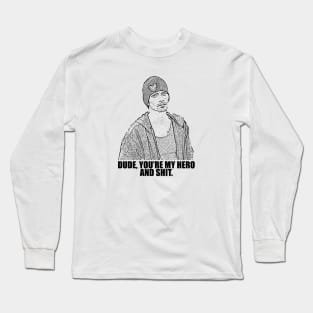 You're My Hero Long Sleeve T-Shirt